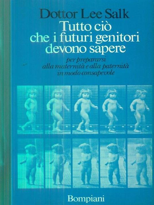 Tutto ciò che i futuri genitori devono sapere - Lee Salk - copertina