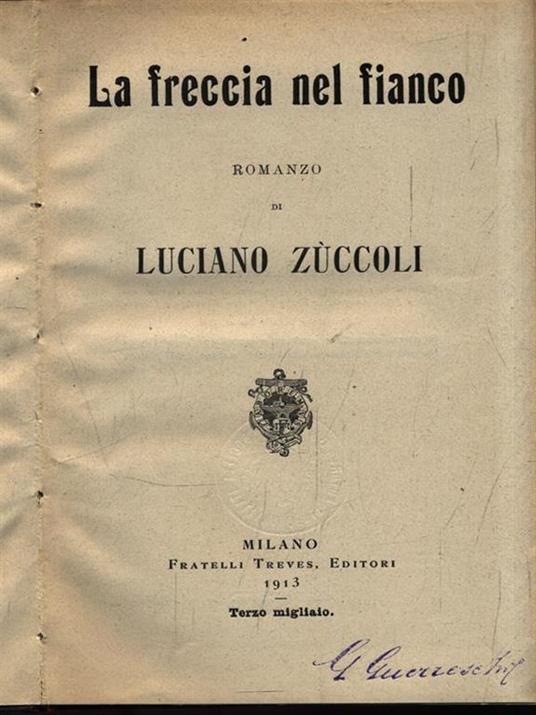 La freccia nel fianco - Luciano Zuccoli - 2