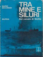 Tra mine e siluri