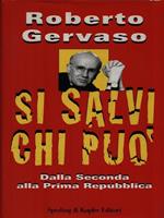 Si salvi chi può. Dalla seconda alla prima Repubblica