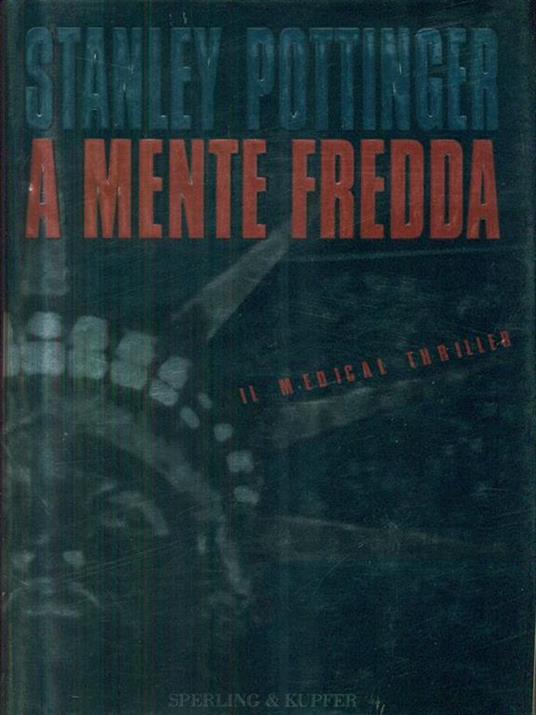 A A mente fredda - Stanley Pottinger - copertina