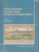 Attività economiche ed attività sociali nei servizi di interesse generale