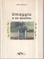 Omaggio a un destino