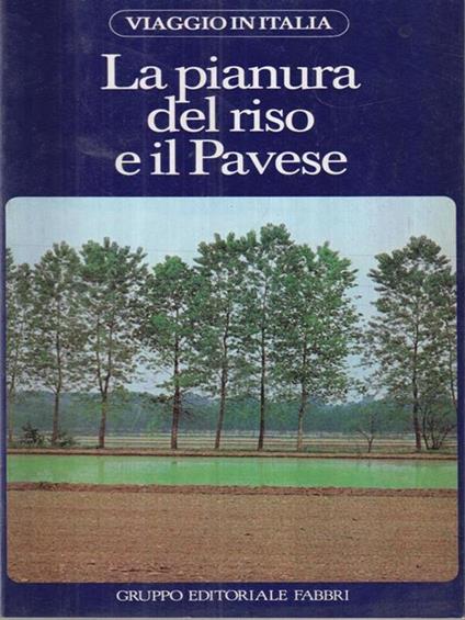 La pianura del riso e il Pavese -   - copertina
