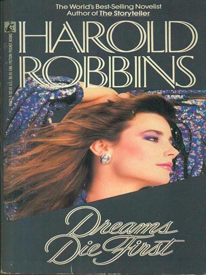 Dreams die first - Harold Robbins - copertina