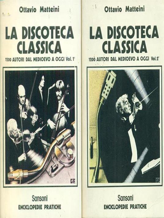 La  discoteca classica 2 vv - Ottavio Matteini - copertina