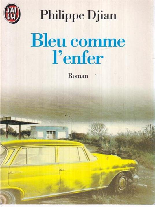 Bleu comm l'enfer - Philippe Djian - copertina