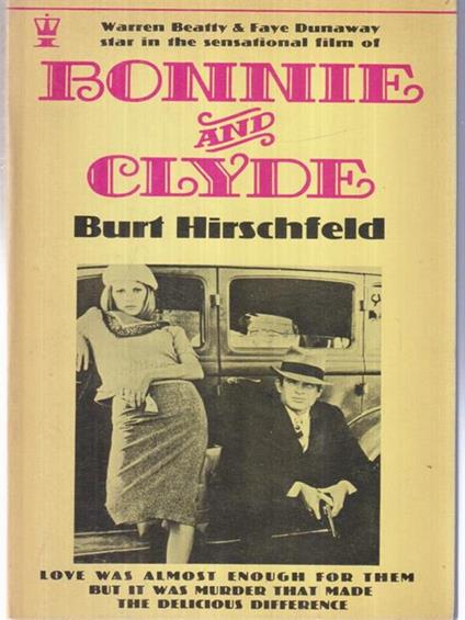 Bonnie and Clyde - Burt Hirschfeld - copertina