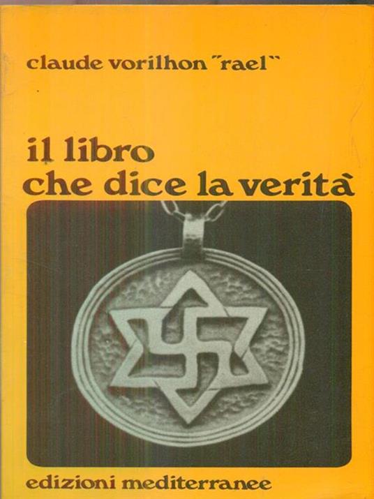 Il libro che dice la verità - Claude Vorilhon - copertina