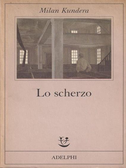 Lo scherzo - Milan Kundera - copertina