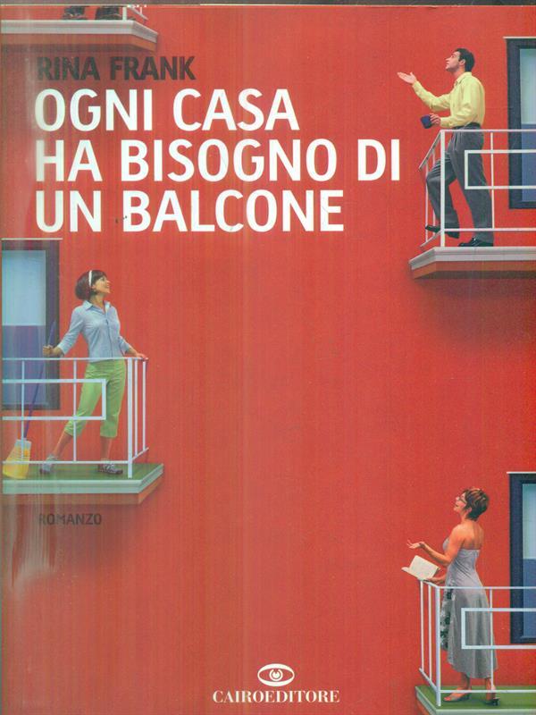 Ogni casa ha bisogno di un balcone