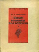 Gesuiti borghesi bolscevichi