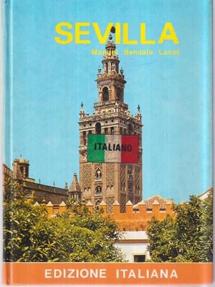 Sevilla - Manuel Bendala Lucot - copertina