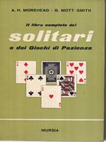 Il libro completo dei solitari e dei Giochi di pazienza