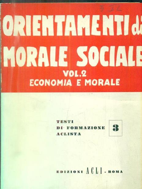 Orientamenti di morale sociale. Vol 2 - G. Battista Guzzetti - copertina