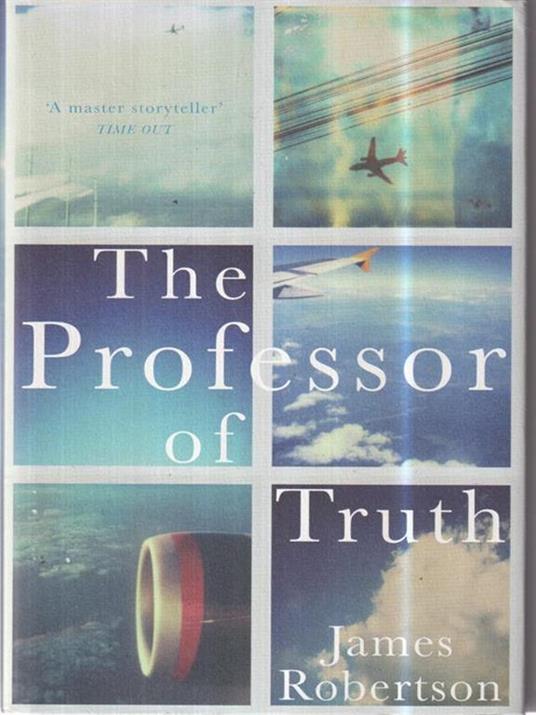 The professor of truth - James Robertson - copertina
