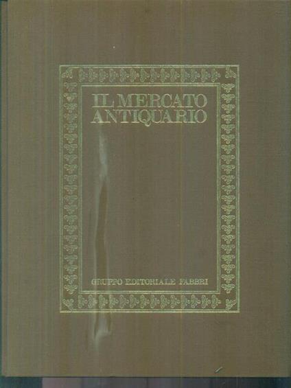 Il mercato antiquario -   - copertina