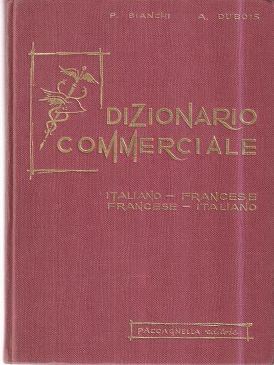Dizionario commerciale italiano-francese francese-italiano - Hombert Bianchi - copertina