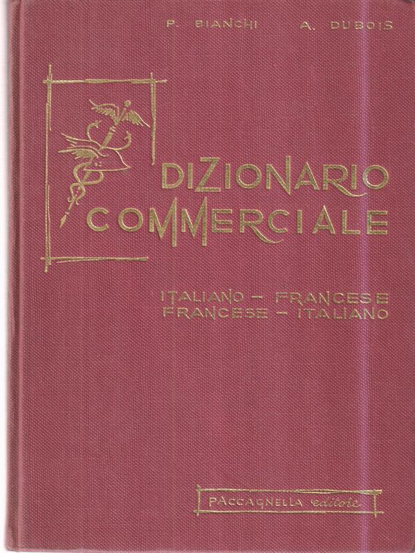 Dizionario commerciale italiano-francese francese-italiano