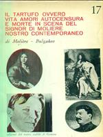 Il tartufo ovvero vita e amori autocensura e morte in scena del Signor di Moliere