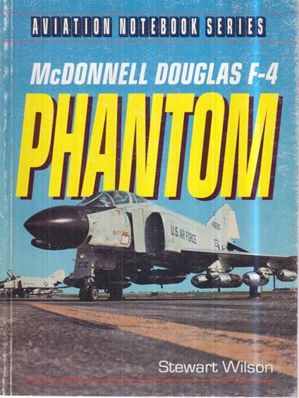 McDonnell Douglas F-4 Phantom - Stewart Wilson - copertina
