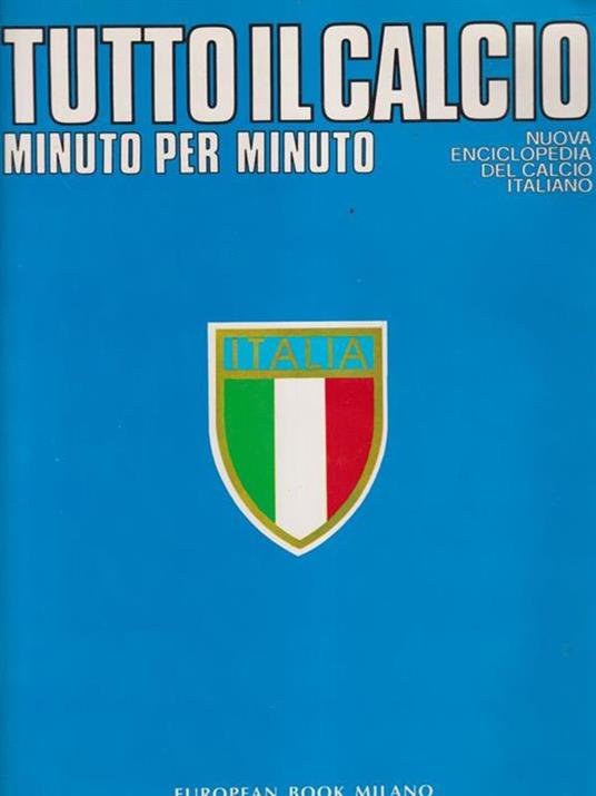 Tutto il calcio minuto per minuto 8 voll - Renato Ferrai - copertina