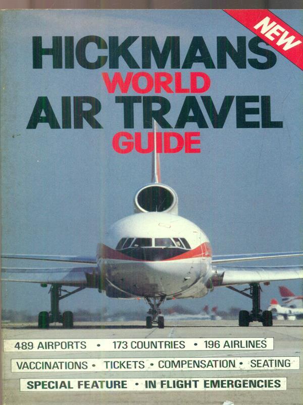 Hickmans World Air Travel Guide