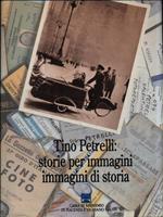 Tino Petrelli: storie per immagini immagini di storia