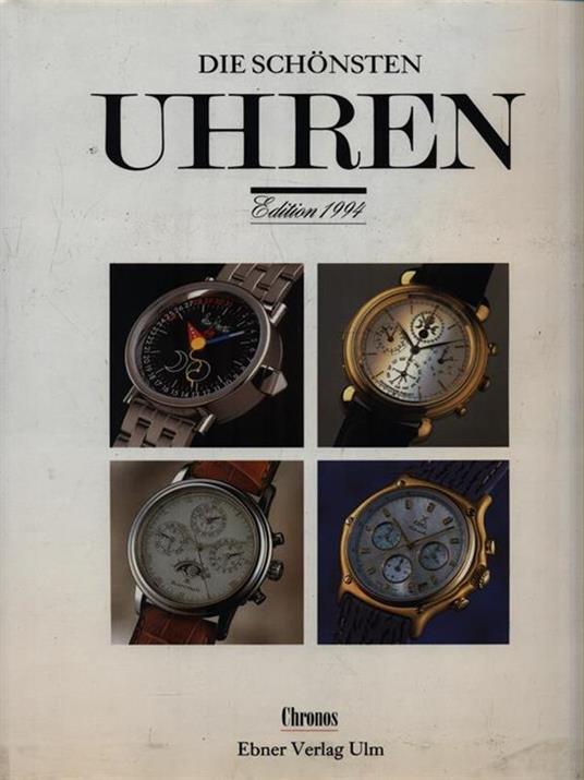 Die Schonsten Uhren. Edition 1994 -   - copertina