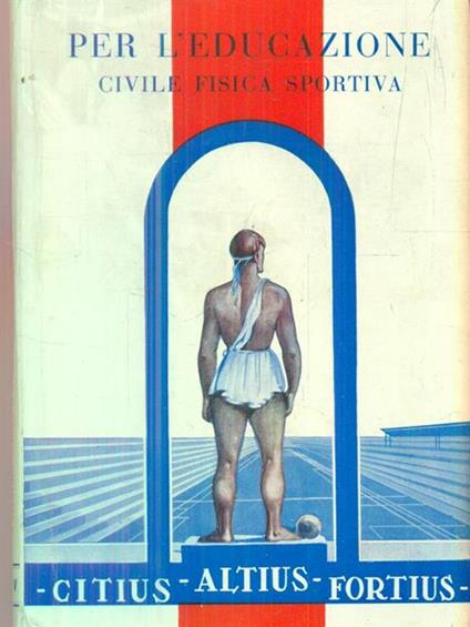 Per l'educazione civile fisica sportiva - Guido Fracast - copertina