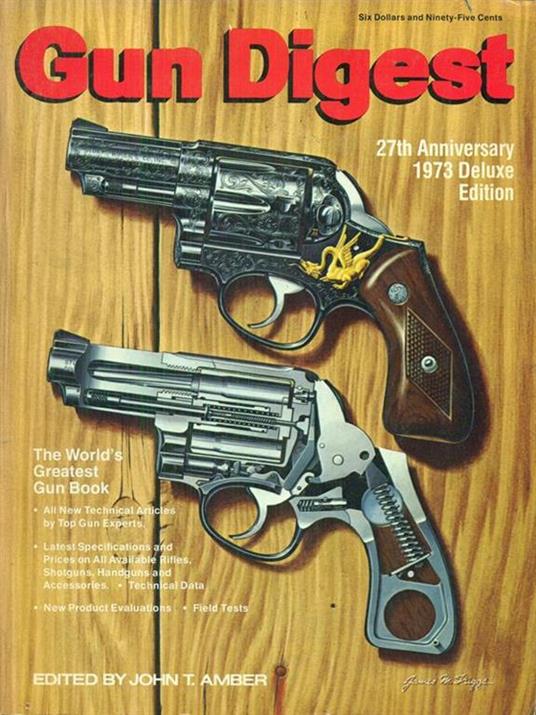 Gun Digest 1973 - John T. Amber - copertina