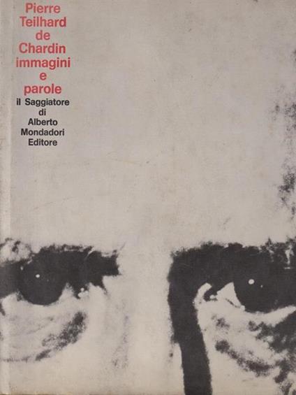 Teilhard de Chardin immagini e parole - copertina