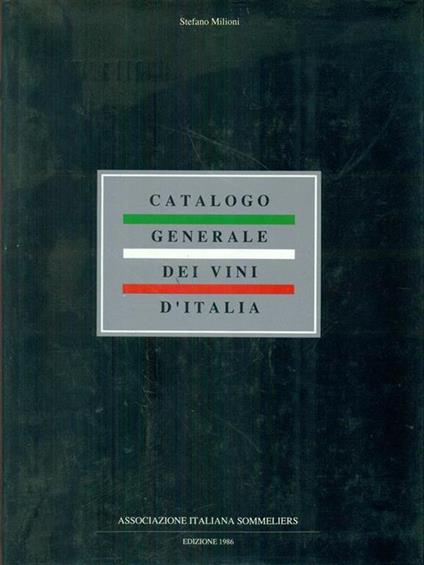 Catalogo generale dei vini d'Italia - Stefano Milioni - copertina