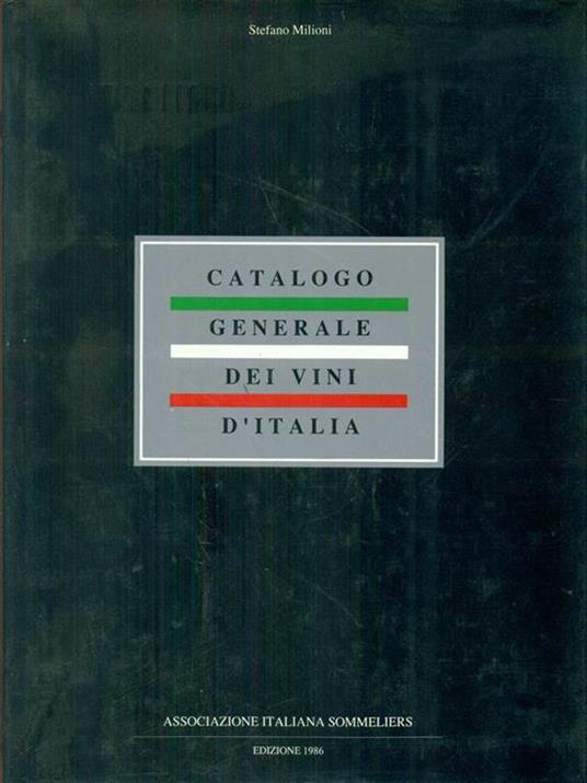 Catalogo generale dei vini d'Italia - Stefano Milioni - copertina