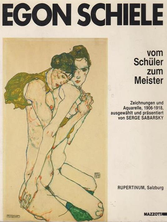 Egon Schiele com Schuler zum Meister -   - copertina
