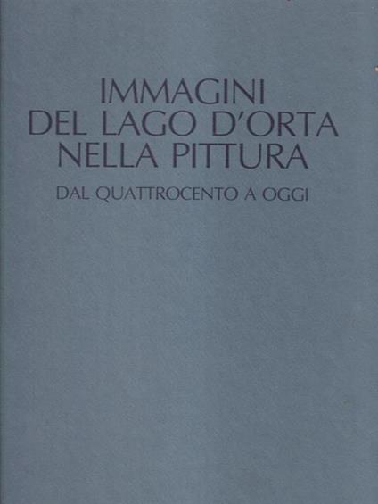 Immagini del lago d'Orta nella pittura - Carlo Carena - copertina