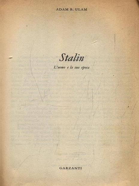 Stalin. L'uomo e la sua epoca - dam B.lam U - 2