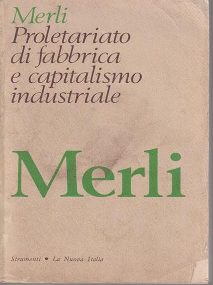 Proletariato di fabbrica e capitalismo industriale - copertina