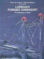 Lorenzo Forges Davanzati. Architettura e oltre