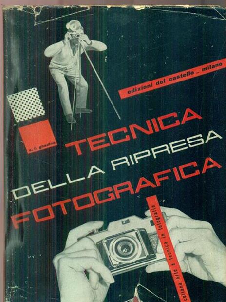Tecnica della ripresa fotografica - Oscar F. Ghedina - copertina