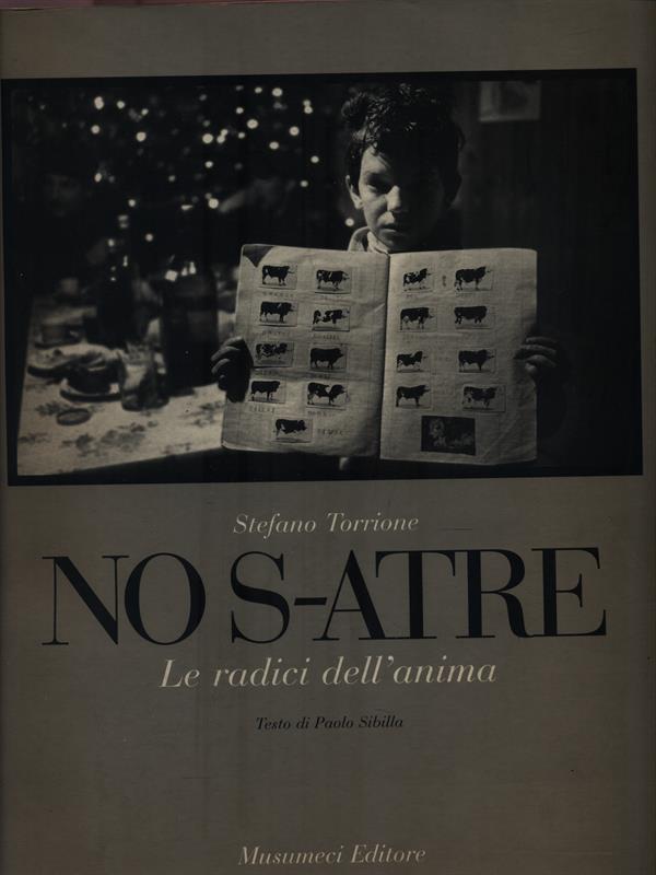 No S-atre. Le radici dell'anima