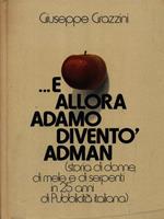 E allora Adamo diventò Adman
