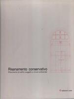 Risanamento conservativo - Rifacimento Di Edifici Soggetti a Vincoli Ambientali