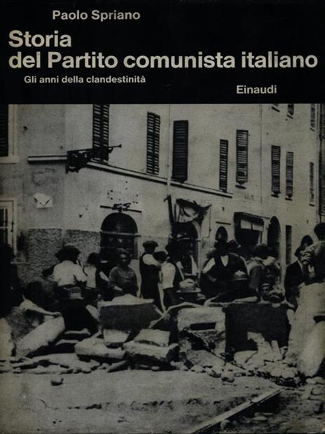 Storia del Partito Comunista Italiano - Paolo Spriano - copertina