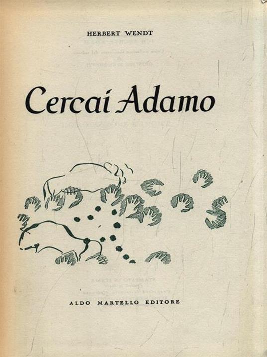 Cercai Adamo - Herbert Wendt - copertina