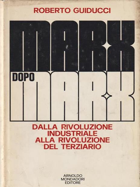 Marx dopo Marx - Roberto Guiducci - copertina