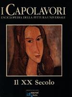 I Capolavori enciclopedia della pittura universale X. Il XX Secolo