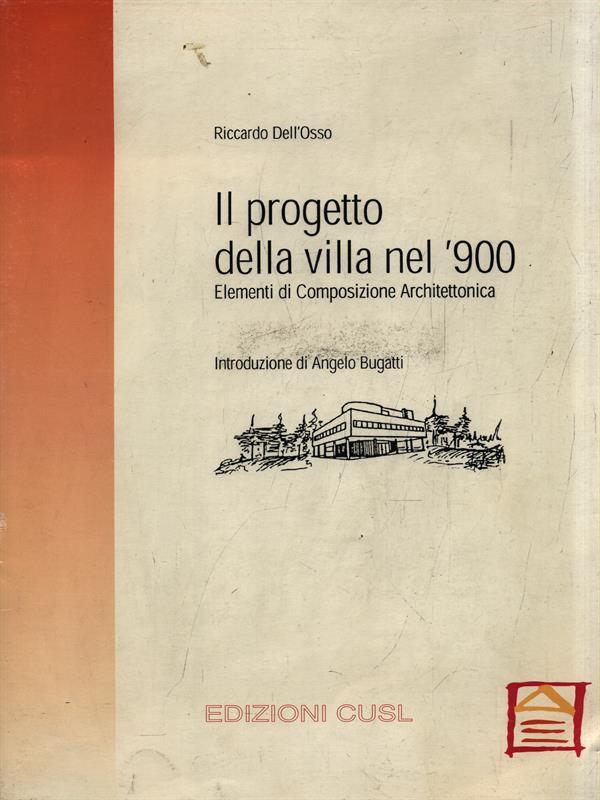 Il progetto della villa nel '900