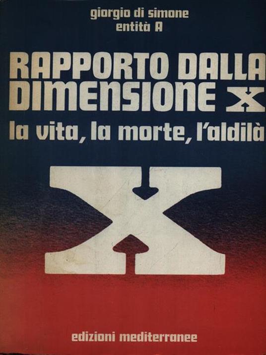 Rapporto dalla dimensione X - Giorgio Di Simone - copertina