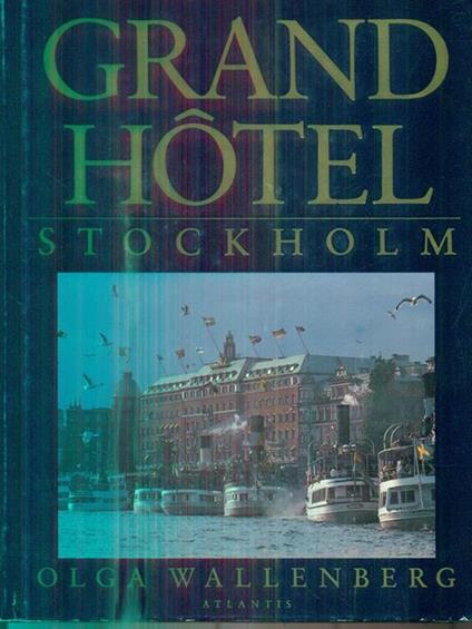 Grand Hotel Stockholm - Olga Wallenberg - copertina